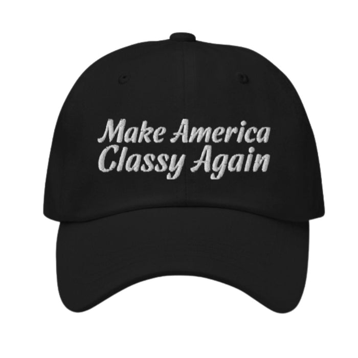 Make America Classy Again Custom Embroidered Hat (Black)