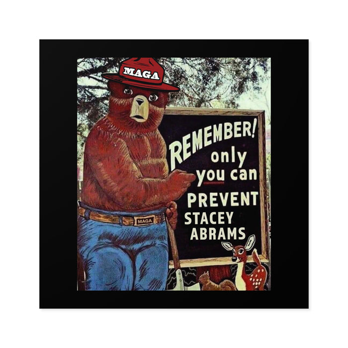Only You Can Prevent Stacey Abrams Sticker (Indoor\Outdoor)