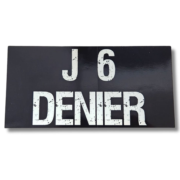 J6 Denier Bumper Sticker