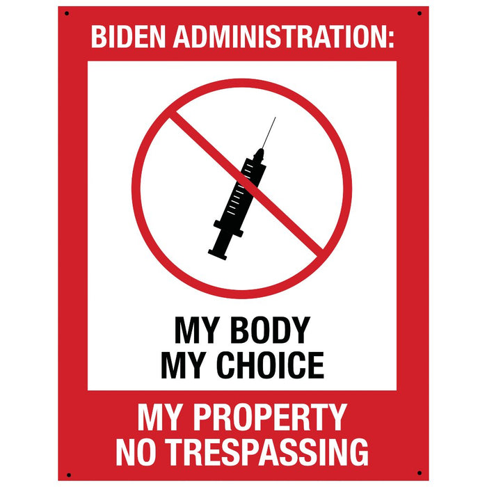 No Trespassing: Biden Administration Steel Sign (Made in the USA)