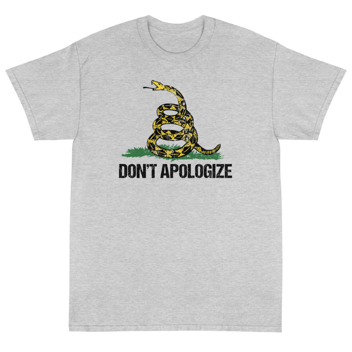 Don't Apologize Unisex T-Shirt
