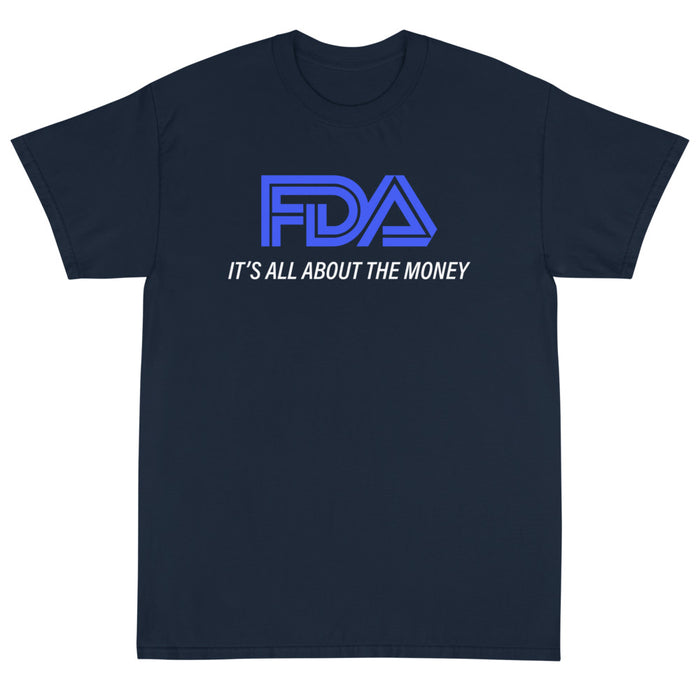 FDA It's All About The Money Unisex T-Shirt