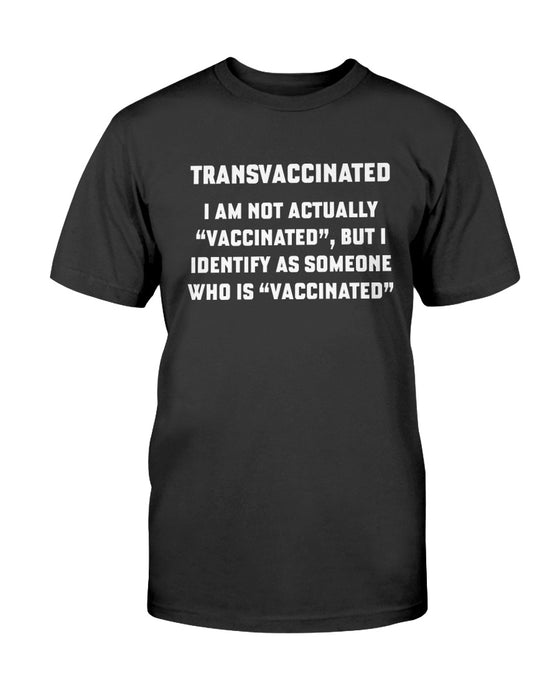 Transvaccinated Unisex T-Shirt