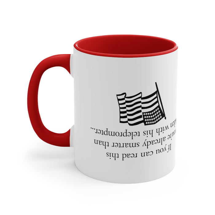 If you can read this you're already smarter than Biden with his teleprompter Mug (5 Colors)