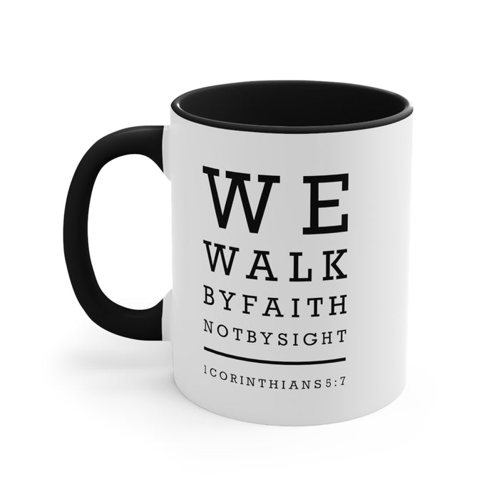 We Walk By Faith Mug