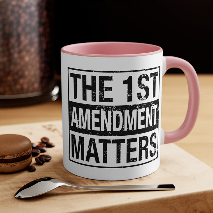 The 1st Amendment Matters Mug (3 colors, 2 sizes)
