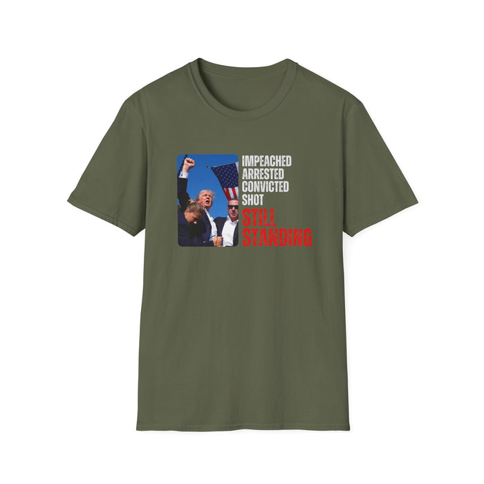 Impeached Arrested Convicted Shot Still Standing Trump T-Shirt