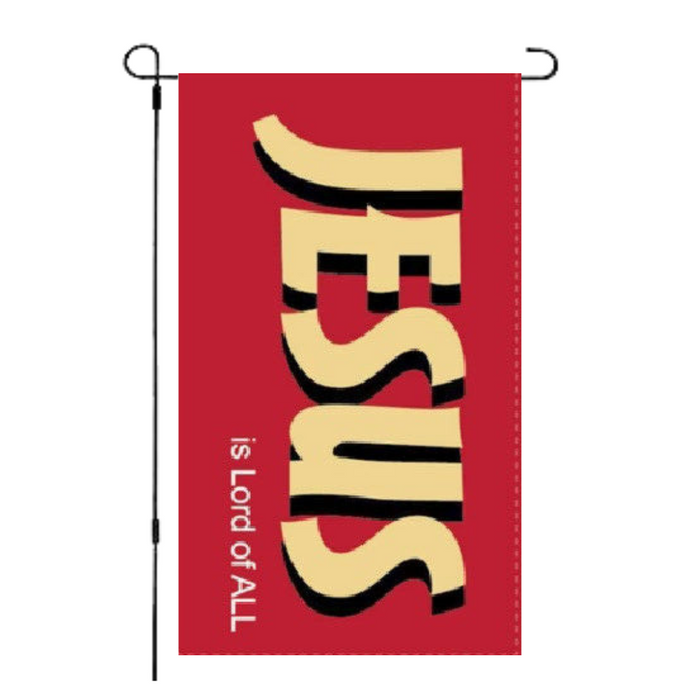 Jesus is Lord of All 12"x18" Garden Flag