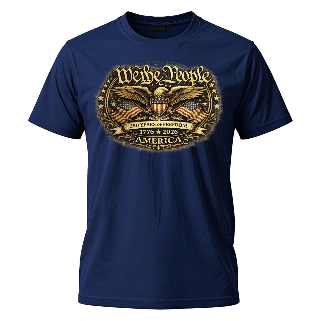 We the People – 250 Years of Freedom Heritage T-Shirt (1776–2026 Edition)
