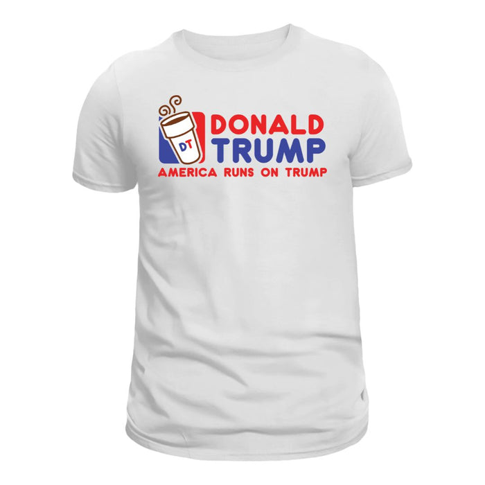 DT America Runs on Trump (Red, White and Blue) T-Shirt