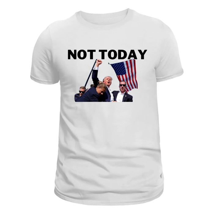 Trump Not Today T-Shirt