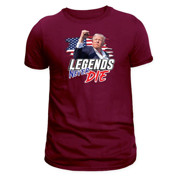 Trump Patriotic Legends Never Die T-Shirt