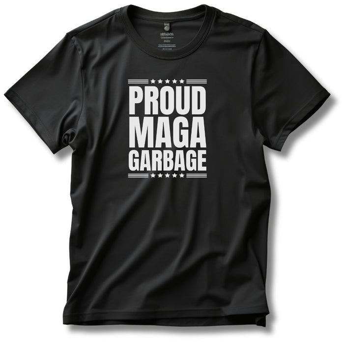 Proud MAGA Garbage T-Shirt