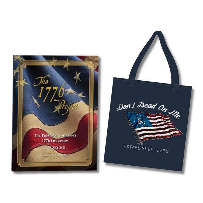 President Trump's 1776 Project + Free Don't Tread on Me Tote Bag