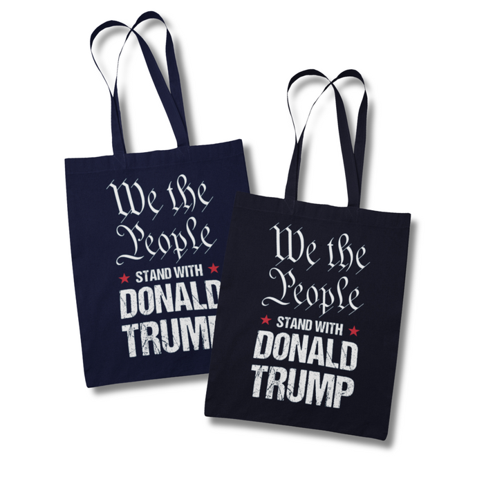 We the People Stand With Donald Trump Tote Bag (2 Colors)