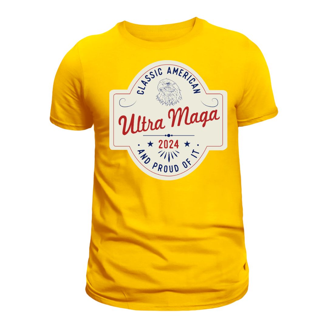 Ultra MAGA "Classic American and Proud of It" Unisex T-Shirt