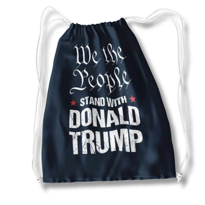 We the People Stand with Donald Trump Drawstring Bag (3 Colors)