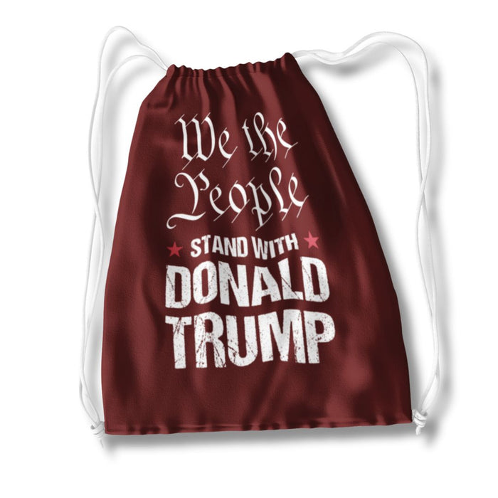 We the People Stand with Donald Trump Drawstring Bag (3 Colors)