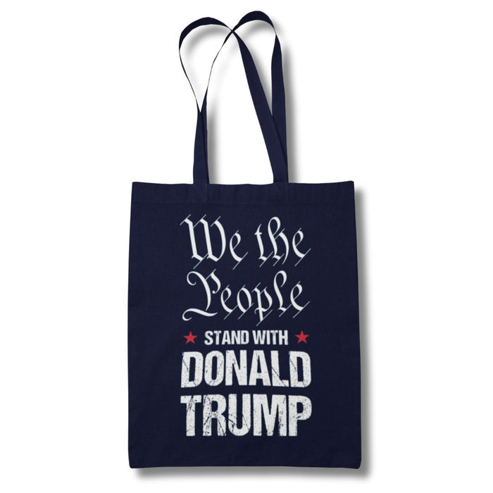 We the People Stand With Donald Trump Tote Bag (2 Colors)