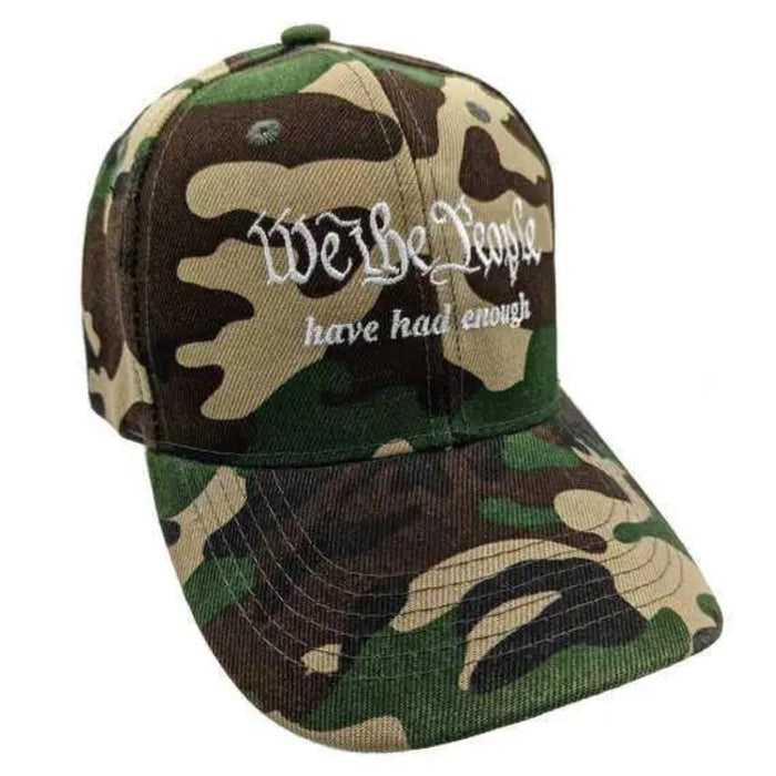 We the People Have Had Enough Embroidered Hat (Camo)