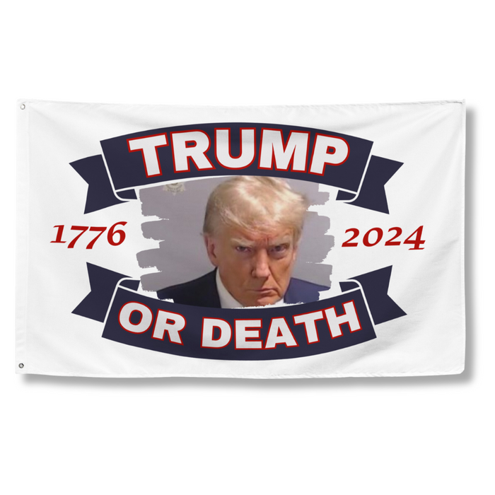Trump or Death 2024 Mugshot Flag (White)