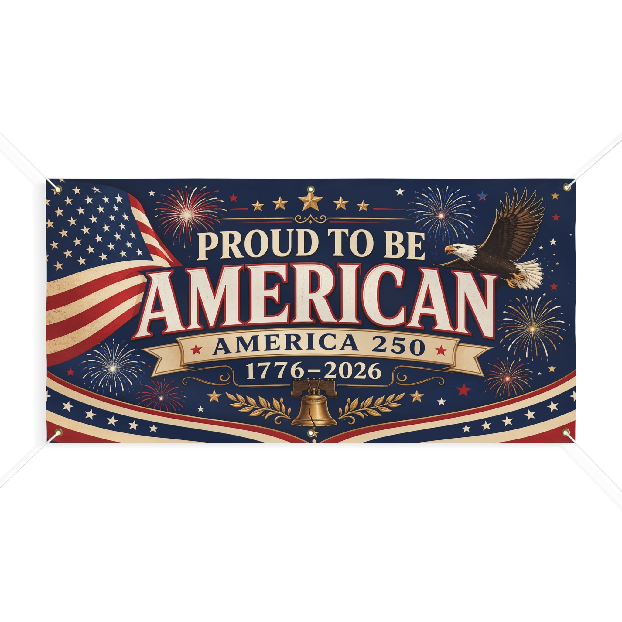 Proud to Be American Matte Banner — America 250 1776–2026 Patriotic Outdoor Flag