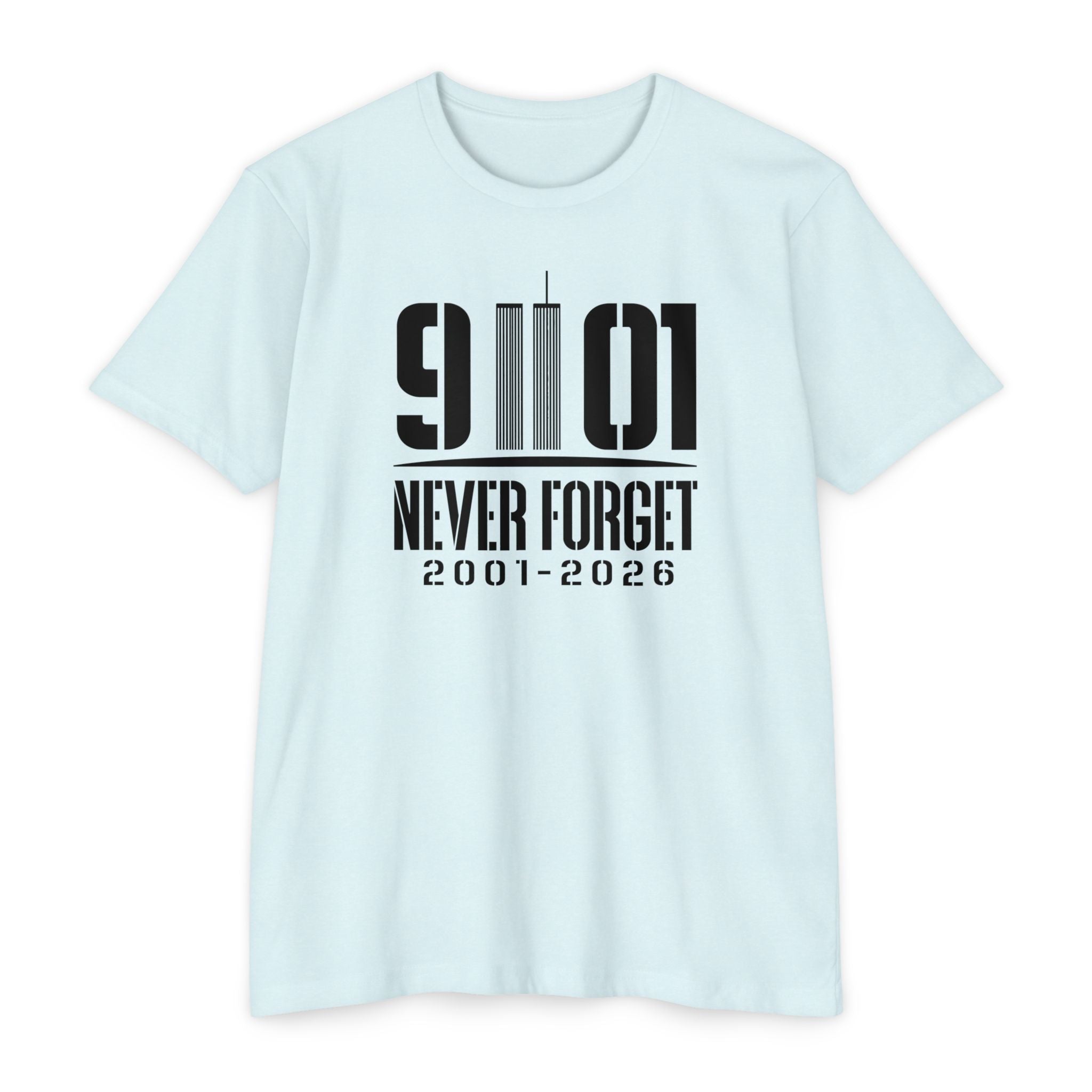 9/11 Never Forget Memorial T-Shirt — 2001-2026 | 25th Anniversary Memorial