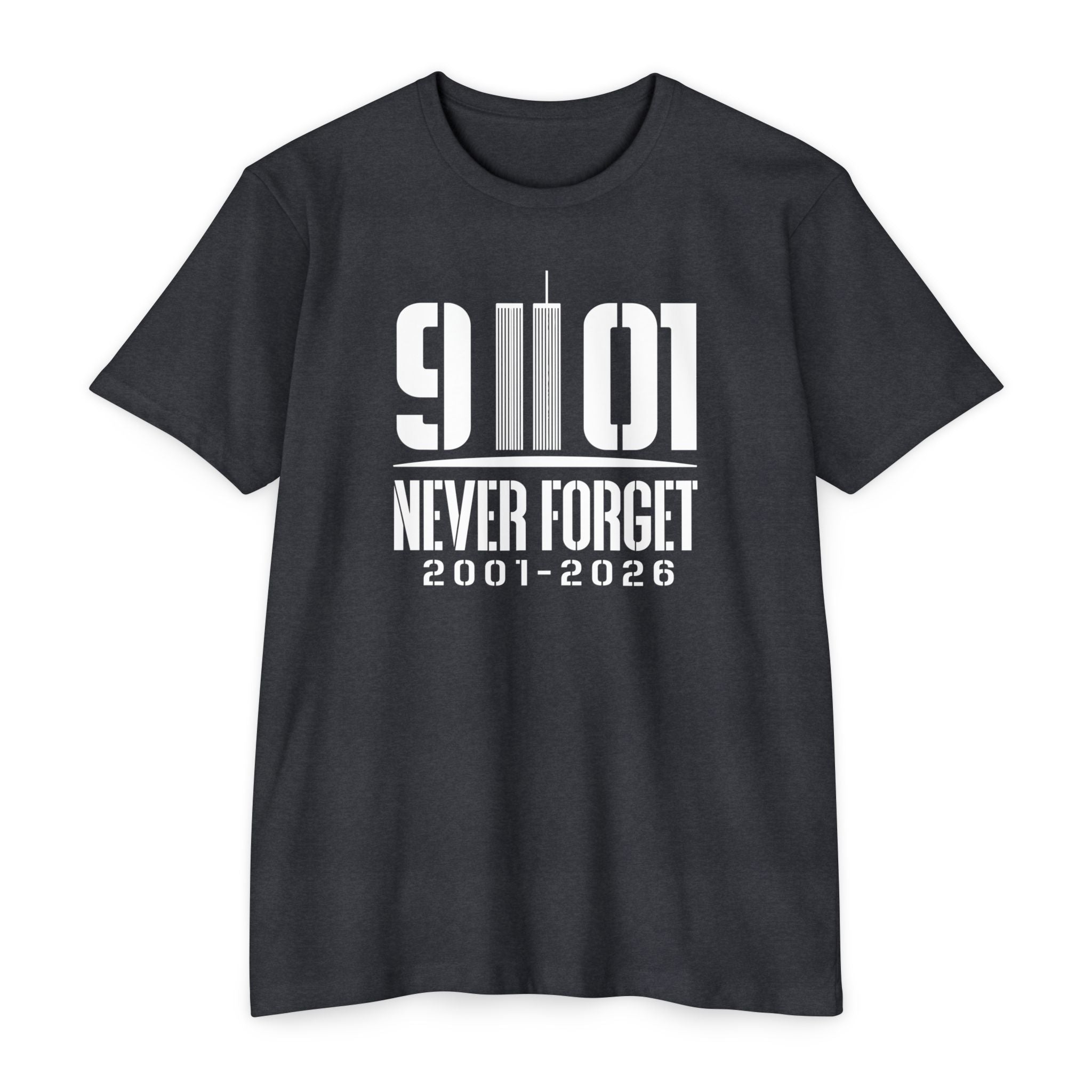9/11 Never Forget T-Shirt — 2001–2026 25th Anniverary Memorial