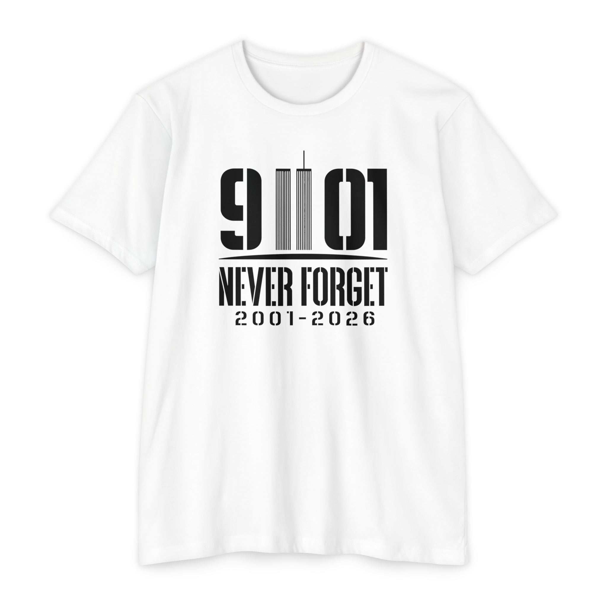 9/11 Never Forget Memorial T-Shirt — 2001-2026 | 25th Anniversary Memorial