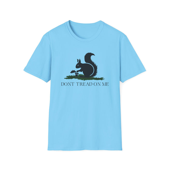 Don't Tread on Me T-Shirt (Squirrel Edition)