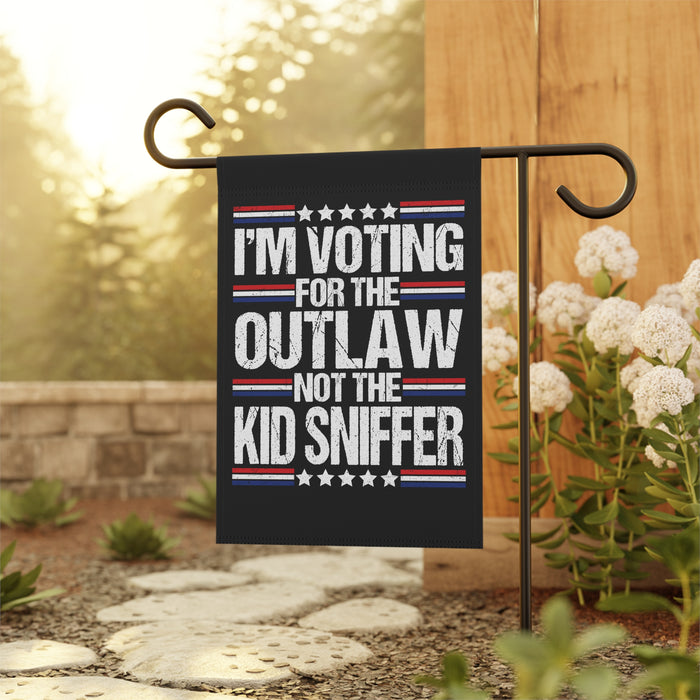 I'm Voting for the Outlaw Not the Kid Sniffer Flag (2 Sizes)