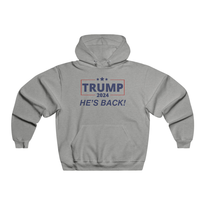 Trump 2024 He's Back Hoodie