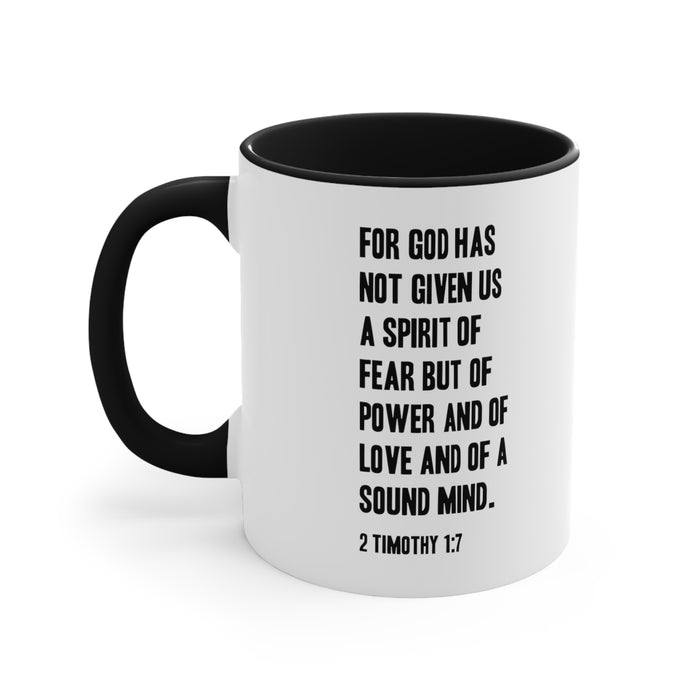 2 Timothy 1:7 Mug