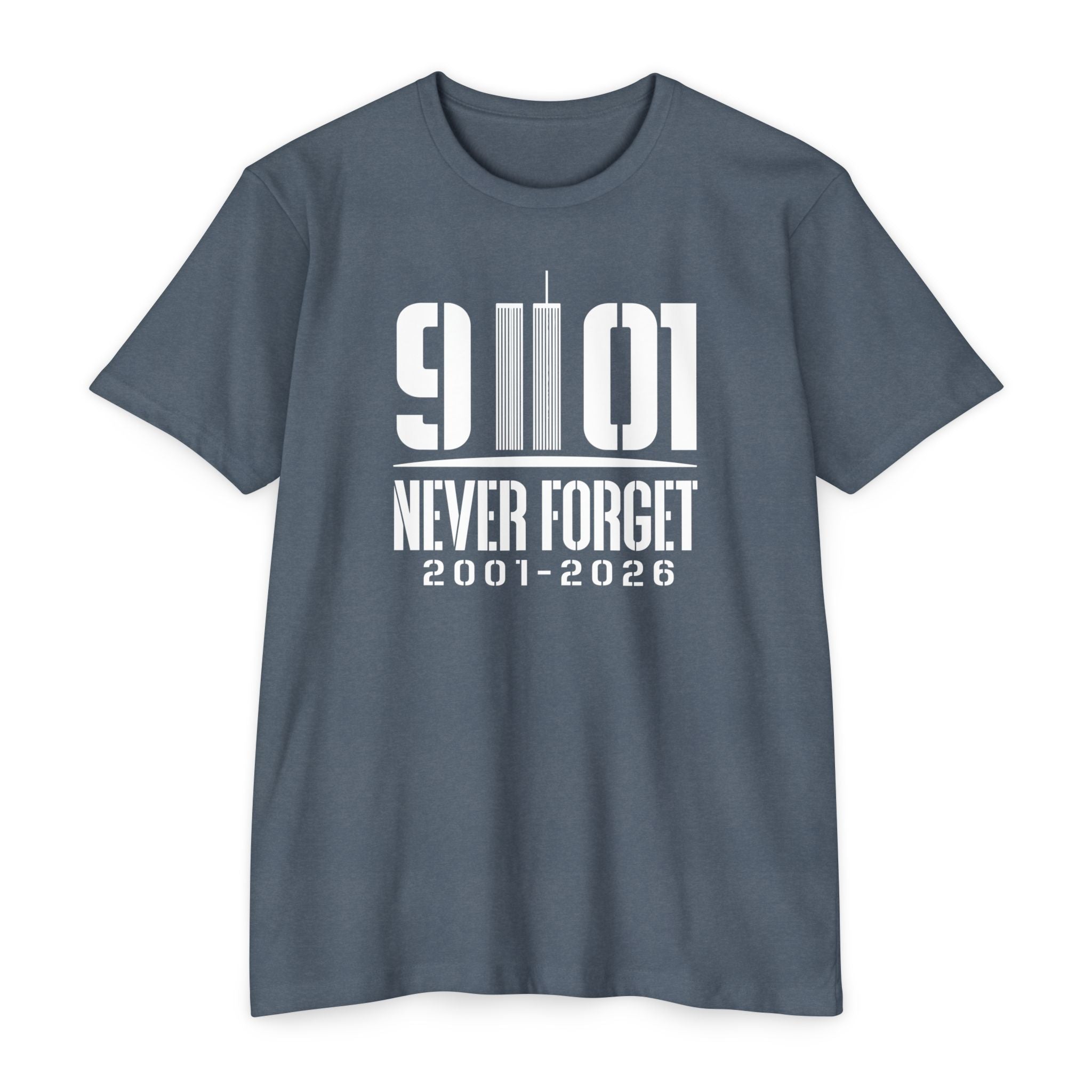 9/11 Never Forget T-Shirt — 2001–2026 25th Anniverary Memorial