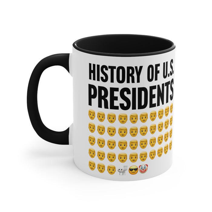 The History Of Presidents Mug (2 sizes, 2 colors)