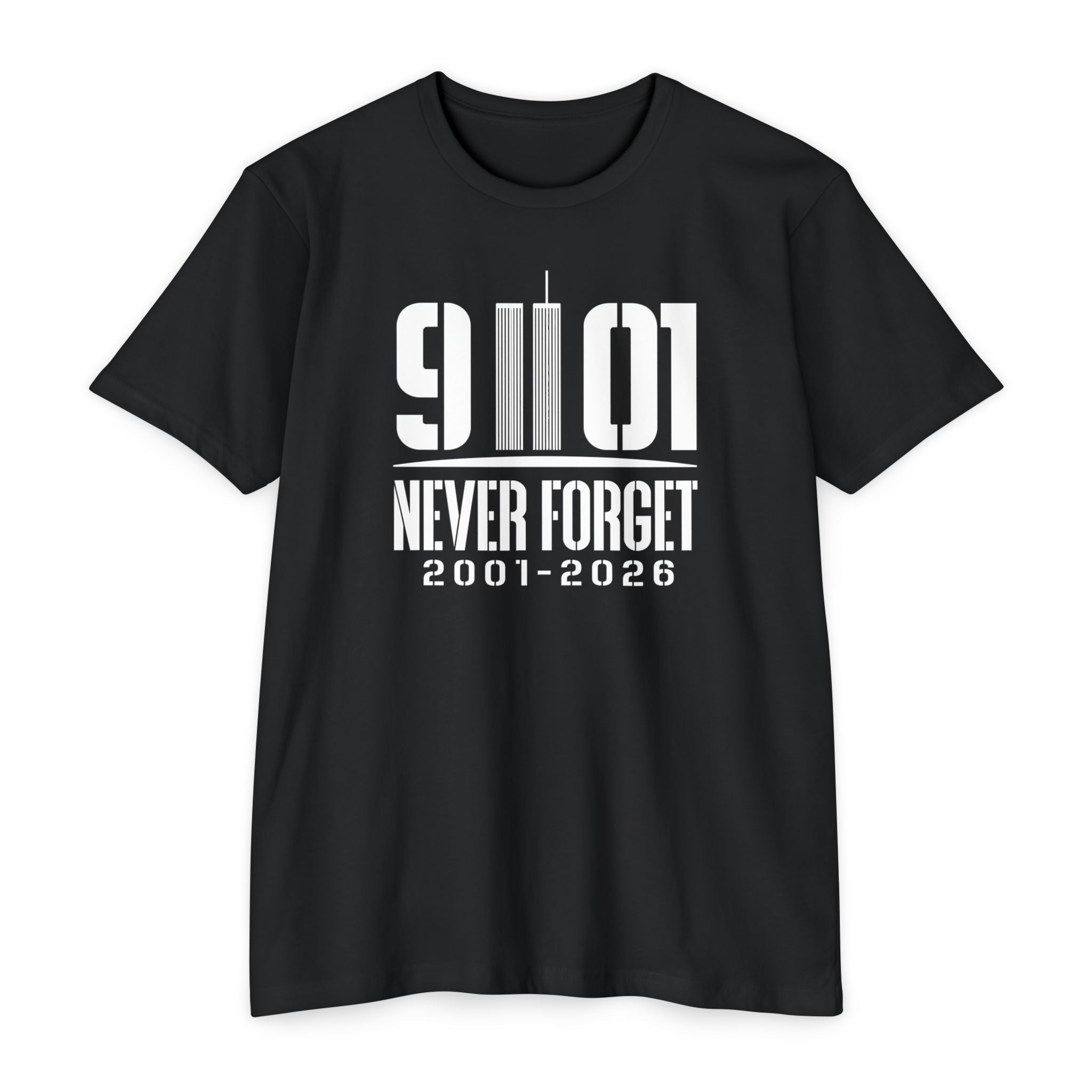 9/11 Never Forget T-Shirt — 2001–2026 25th Anniverary Memorial