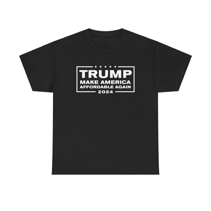 Trump 2024 Make America Affordable Again T-Shirt