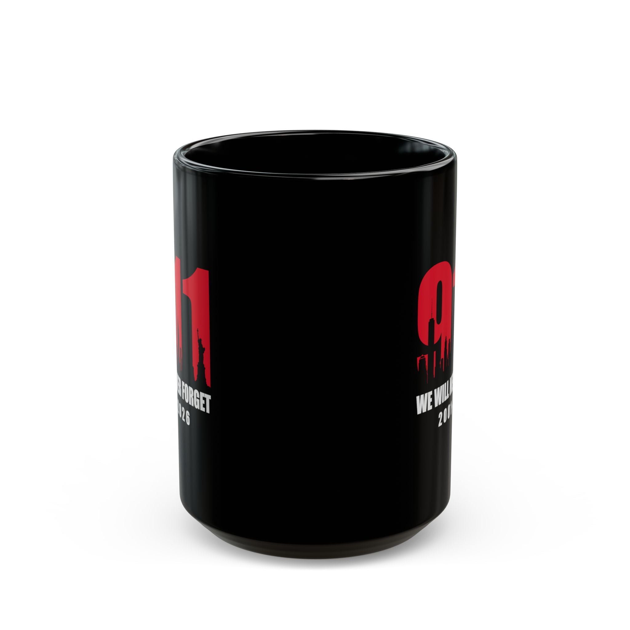 9/11 Remembrance Mug - "We Will Never Forget 2001-2026" | 25th Anniversary Memorial