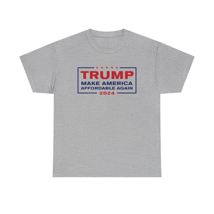 Trump 2024 Make America Affordable Again T-Shirt