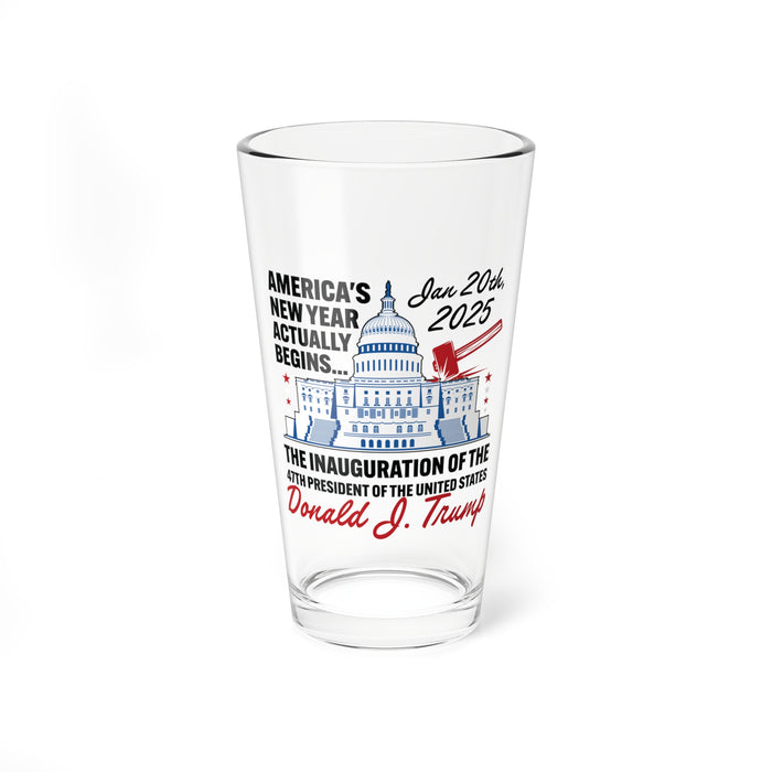 America's New Year Actually Begins January 20, 2025, Trump Pint Glass