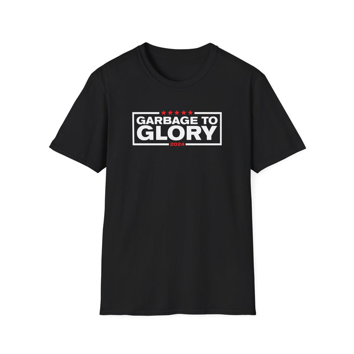 Garbage to Glory 2024 T-Shirt