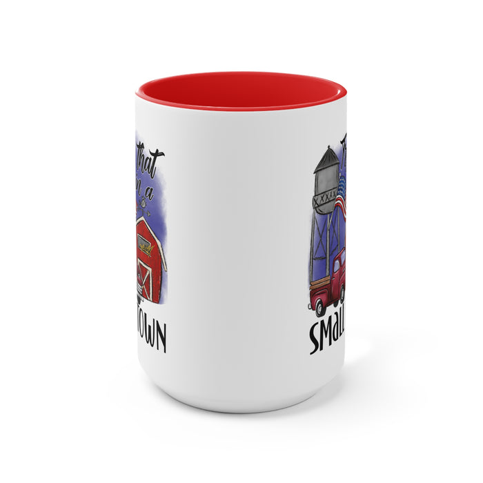 "Try That in a Small Town" (Drawn Design) Mug