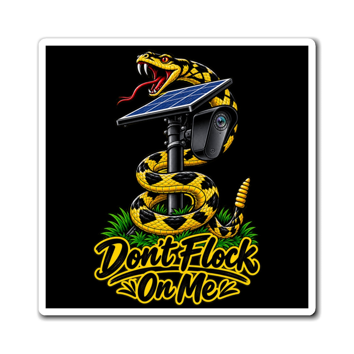 Don't Flock On Me Gadsden Live Snake Magnet (3 Sizes)