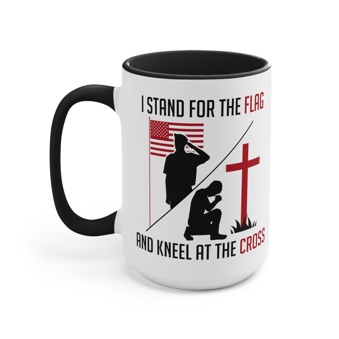 I Stand For The Flag And Kneel At The Cross Mug (2 sizes, 2 colors)