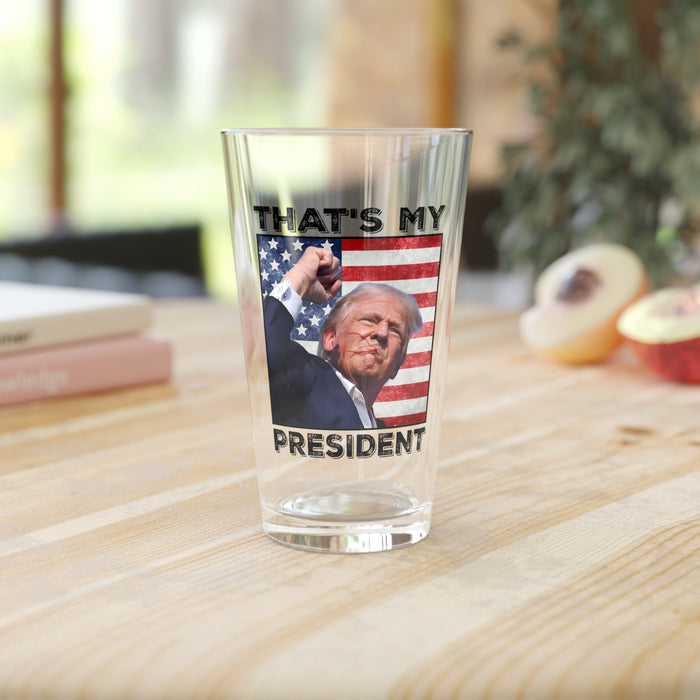 Trump: That's My President USA Glass