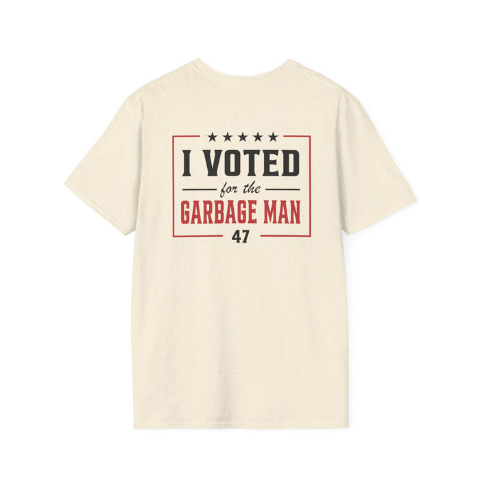 Garbage Team "I Voted For The Garbage Man" 47 T-Shirt (Front/Back Design)