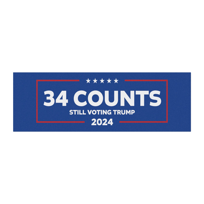 34 Counts Still Voting for Trump 2024 Car Magnet