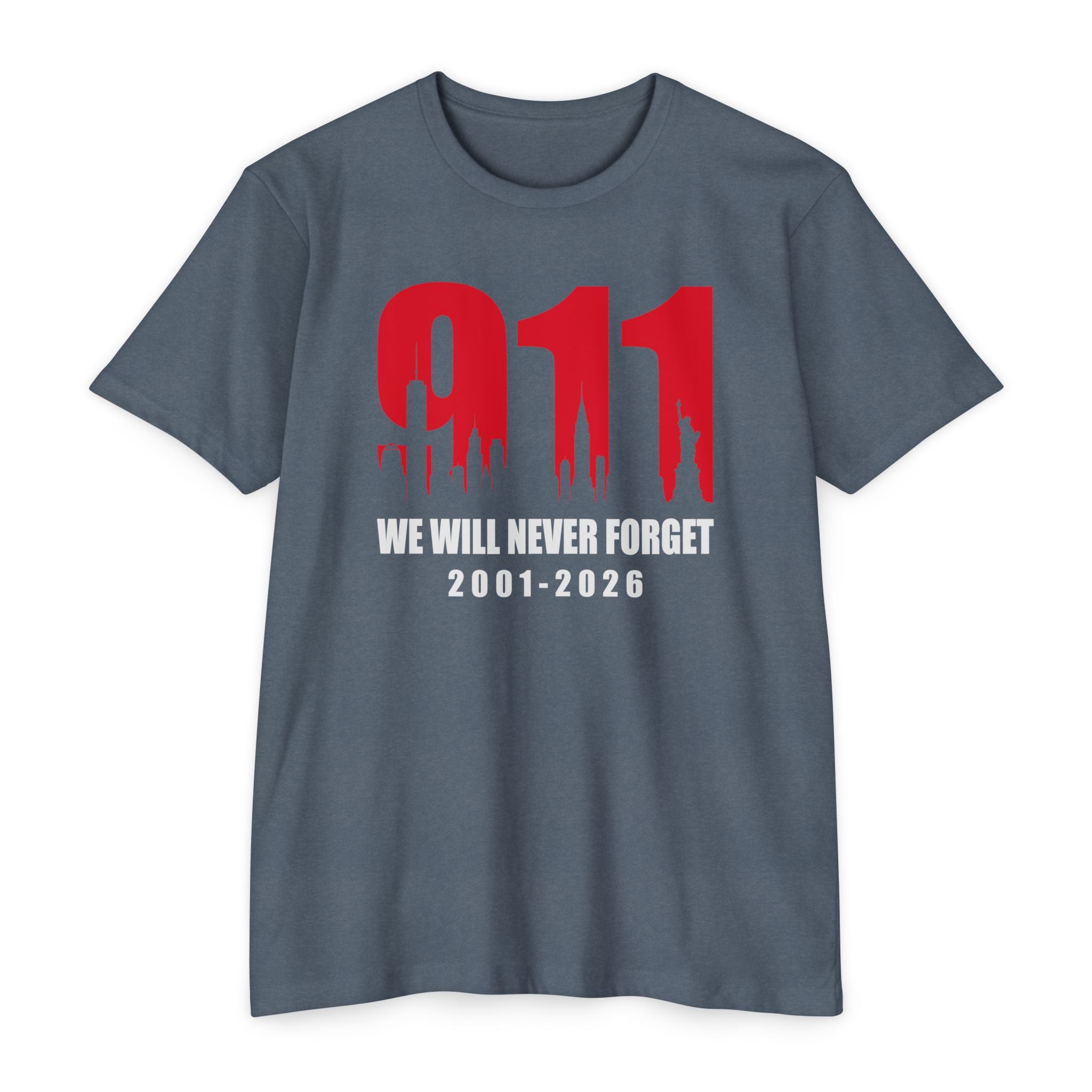 9/11 We Will Never Forget T-Shirt — 2001-2026 | 25th Anniversary Memorial