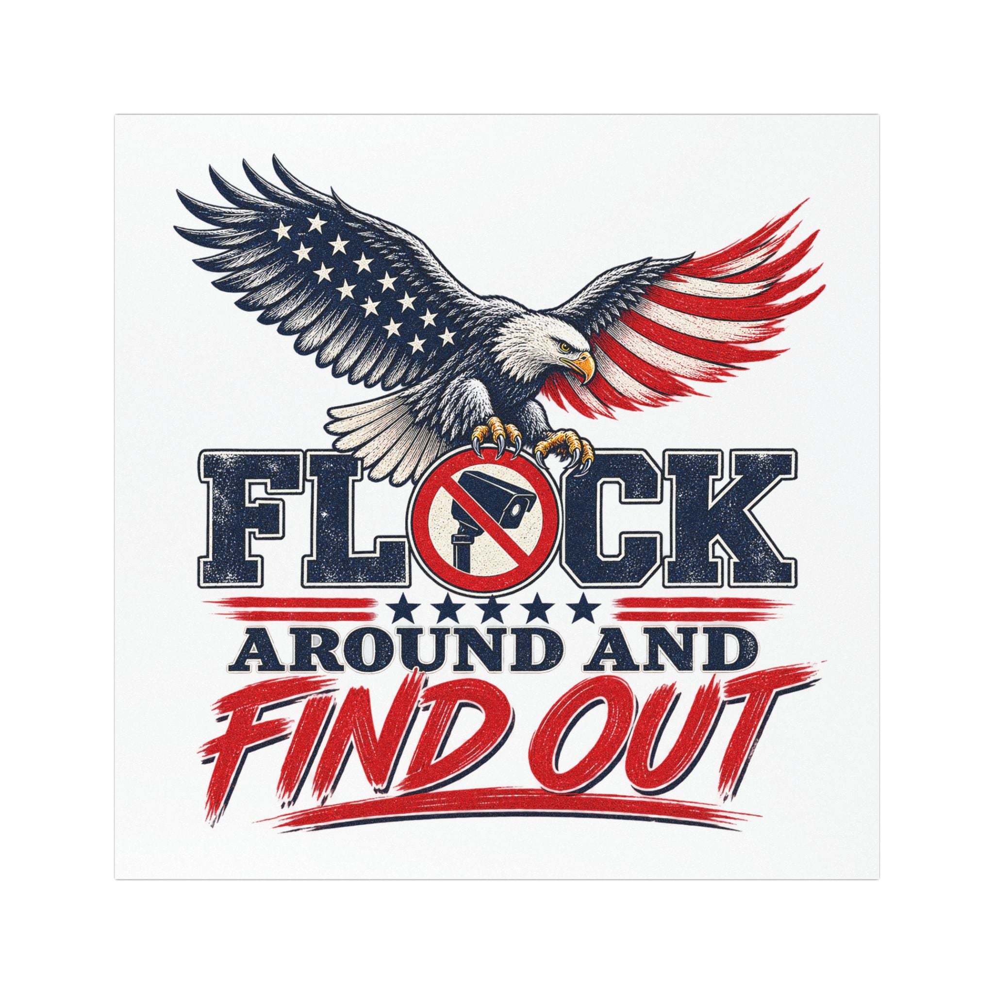 Patriot Eagle "Flock Around and Find Out" Car Magnet | 5"x5" | Made in the USA