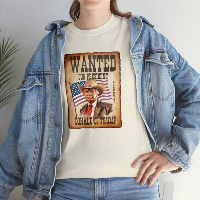 Wanted for President Donald J. Trump Cowboy T-Shirt (Artist Design)